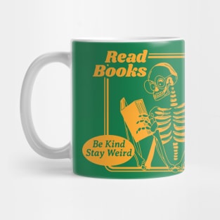 Read Books Be Kind Stay Weird Mug